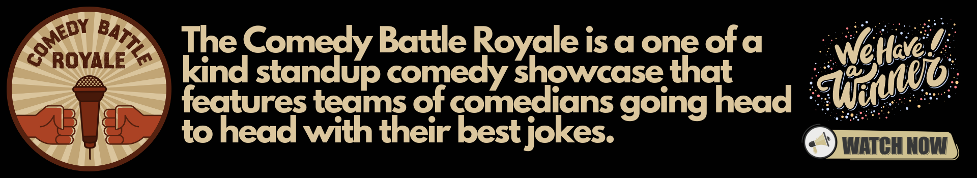 Comedy Battle Royale Banner 350