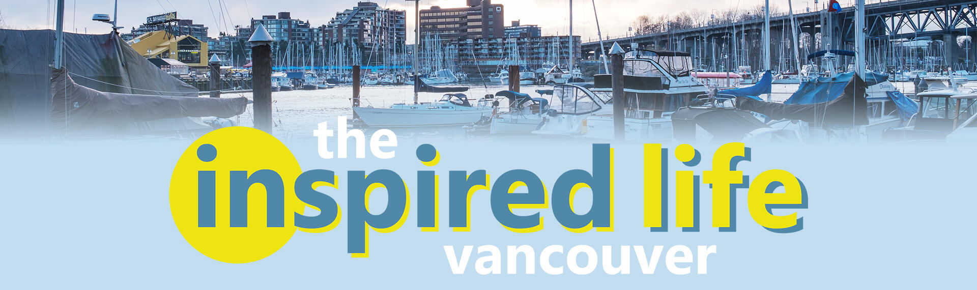 The Inspired Life - Vancouver